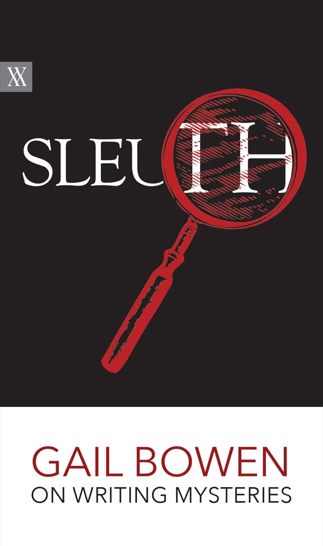 Sleuth: Gail Bowen on Writing Mysteries (Writers on Writing, 1),Used