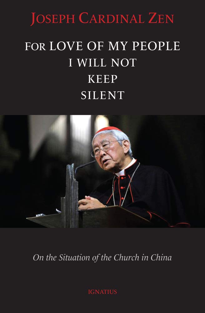 For Love of My People I Will Not Remain Silent: On the Situation of the Church in China,Used