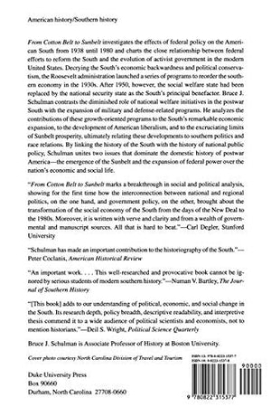 From Cotton Belt To Sunbelt: Federal Policy, Economic Development, And The Transformation Of The South 19381980