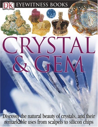 Crystal & Gem (DK Eyewitness Books),Used