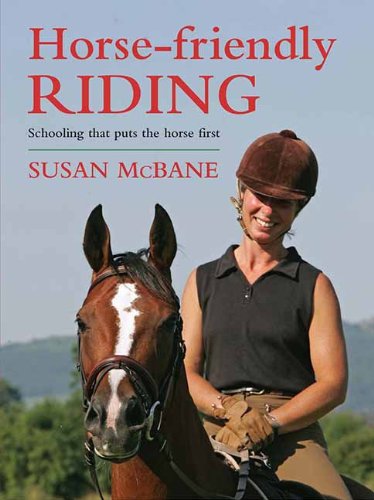 Horsefriendly Riding: Schooling That Puts The Horse First,Used