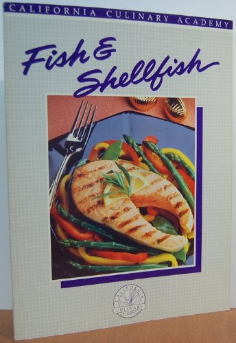 Fish & Shellfish (California Culinary Academy),Used