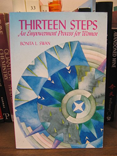 Thirteen Steps: An Empowerment Process For Women,Used