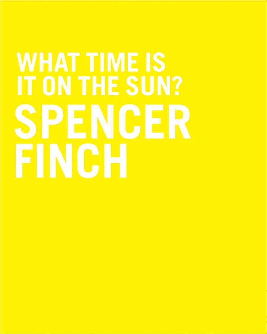 Spencer Finch: What Time is it on the Sun?,Used