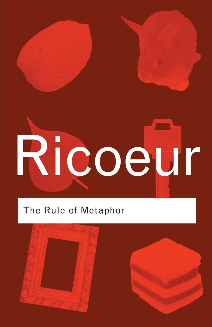 The Rule of Metaphor: The Creation of Meaning in Language (Routledge Classics),Used