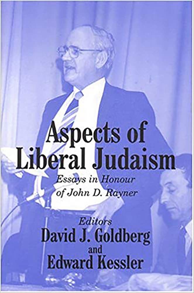 Aspects Of Liberal Judaism: Essays In Honour Of John D Rayner,Used