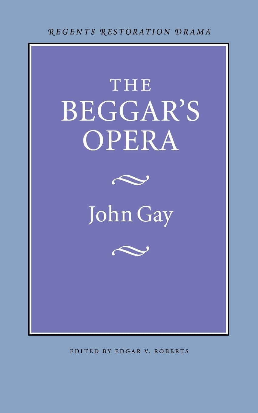 The Beggar'S Opera (Regents Restoration Drama Series),New