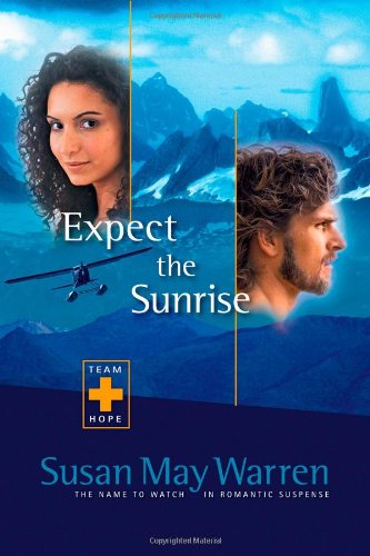 Expect the Sunrise (Team Hope Series #3),Used