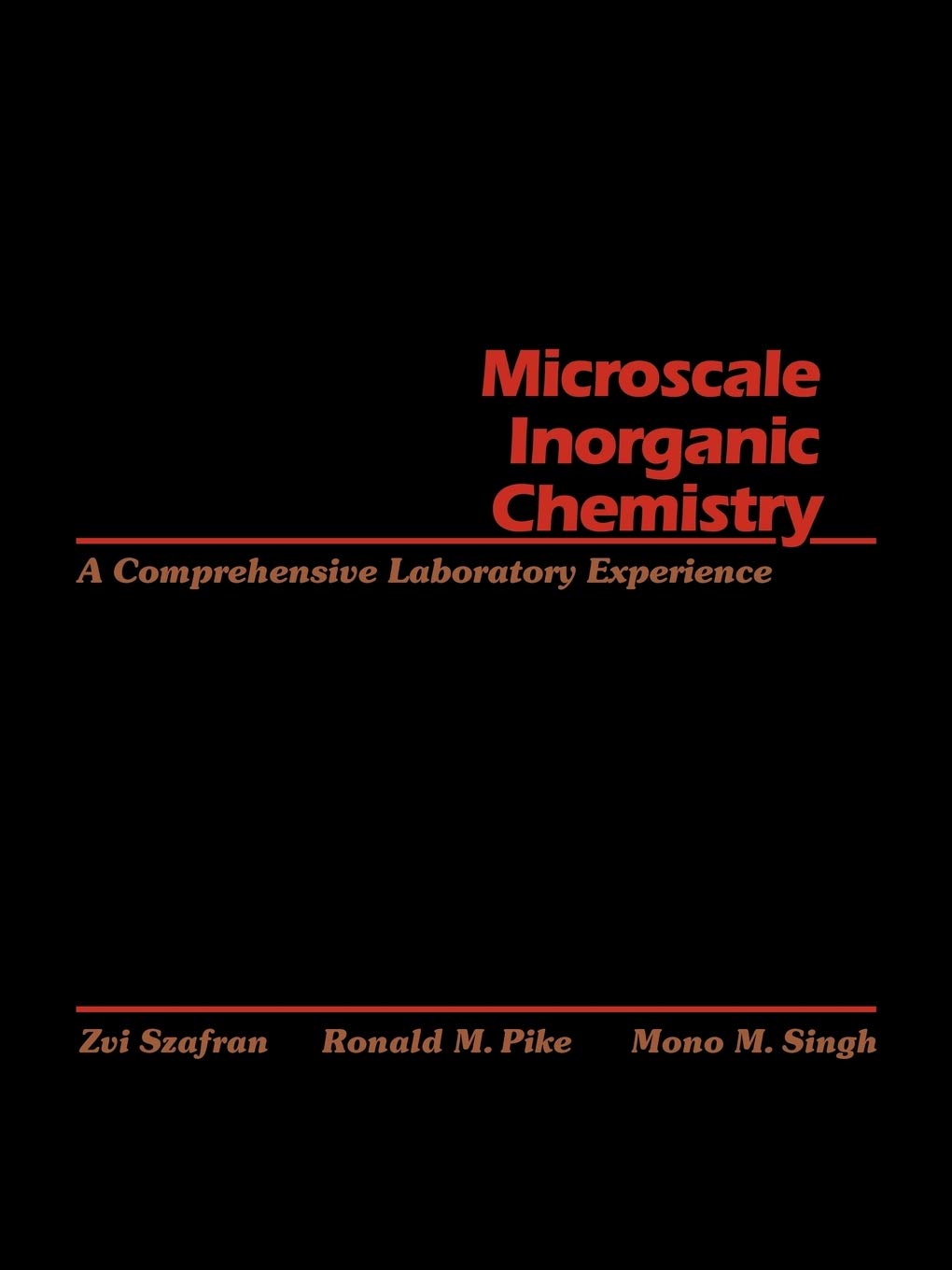 Microscale Inorganic Chemistry: A Comprehensive Laboratory Experience,Used