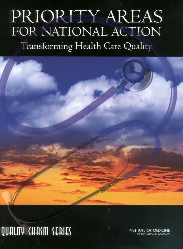 Priority Areas for National Action: Transforming Health Care Quality,New