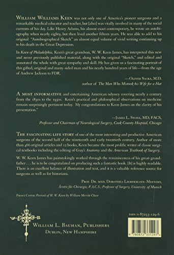 Keen of Philadelphia: The Collected Memoirs of William Williams Keen Jr,Used