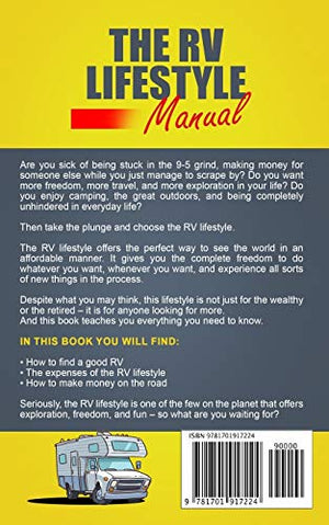 The RV Lifestyle Manual: Living as a Boondocking Expert  How to Swap Your Day Job for Travel and Adventure on the Open Road,Used