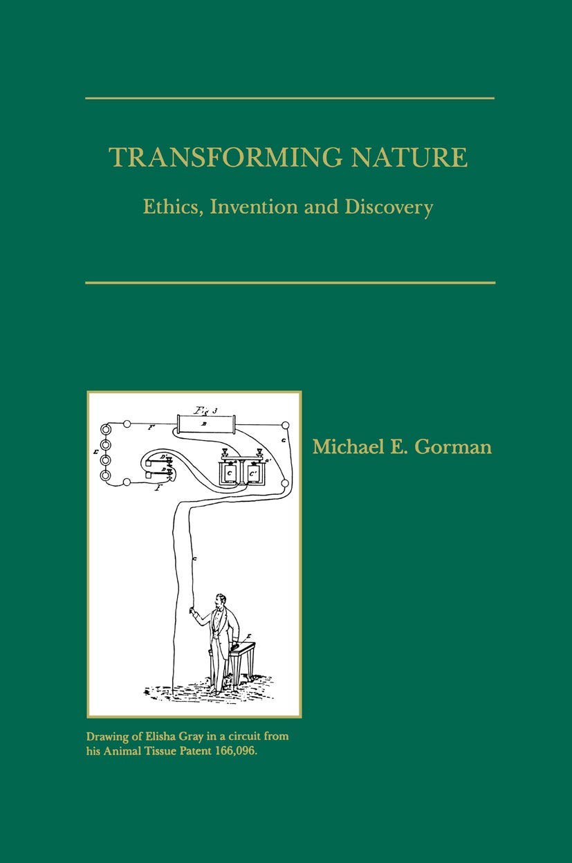 Transforming Nature: Ethics, Invention and Discovery,Used