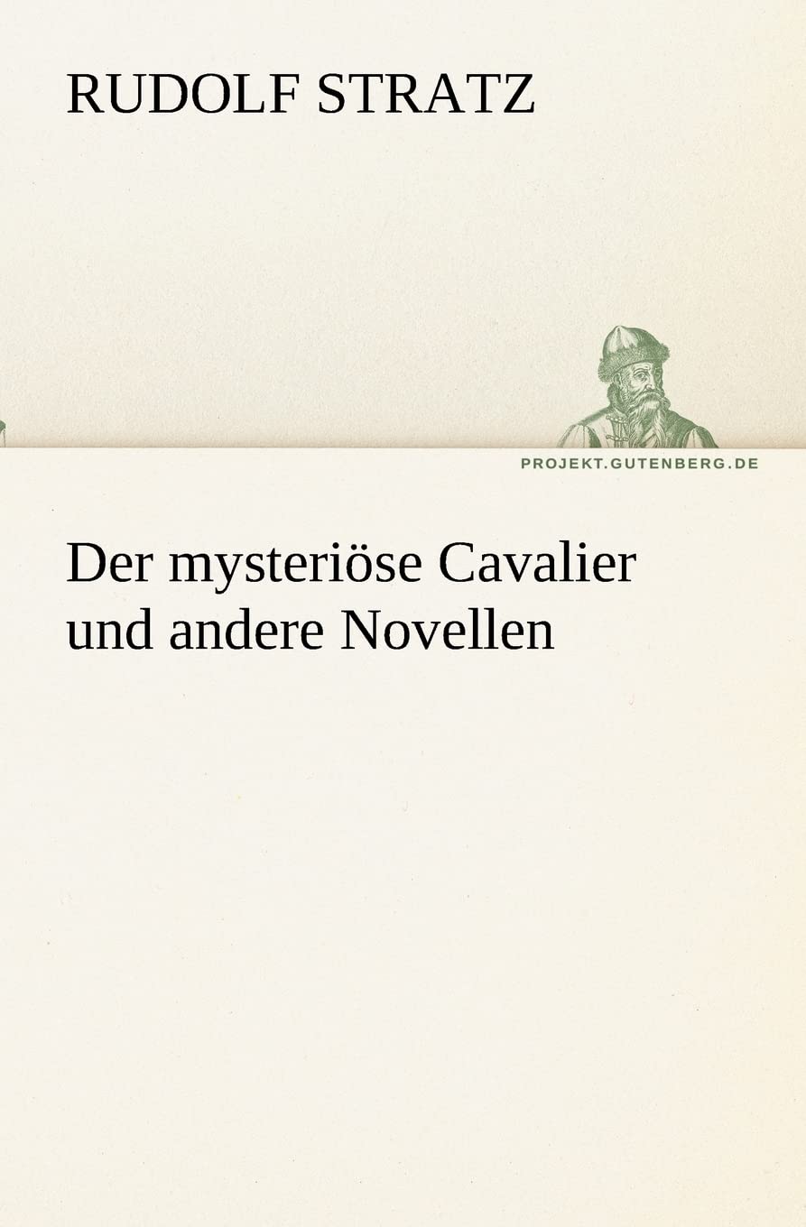 Der mysterise Cavalier und andere Novellen (German Edition),Used