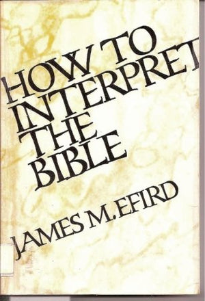 How to Interpret the Bible,Used
