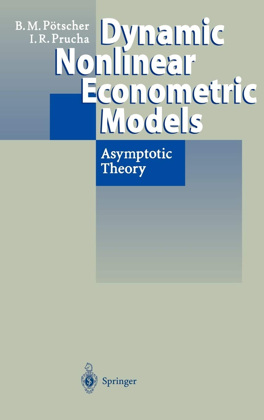 Dynamic Nonlinear Econometric Models: Asymptotic Theory,Used