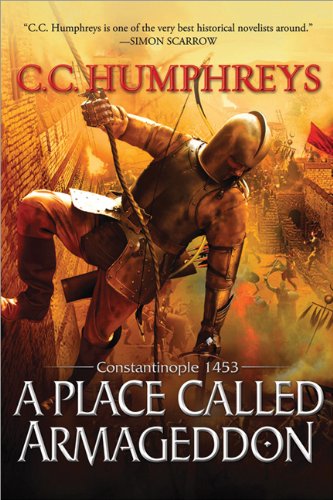 A Place Called Armageddon: Constantinople 1453,Used