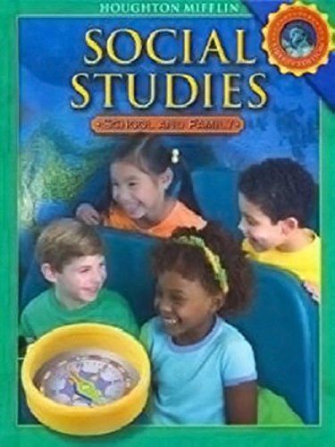 Houghton Mifflin Social Studies: Student Edition Level 1 School and Family 2008,Used