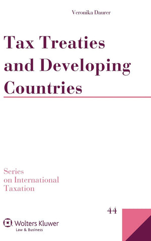 Tax Treaties and Developing Countries (Series on International Taxation, 44),Used