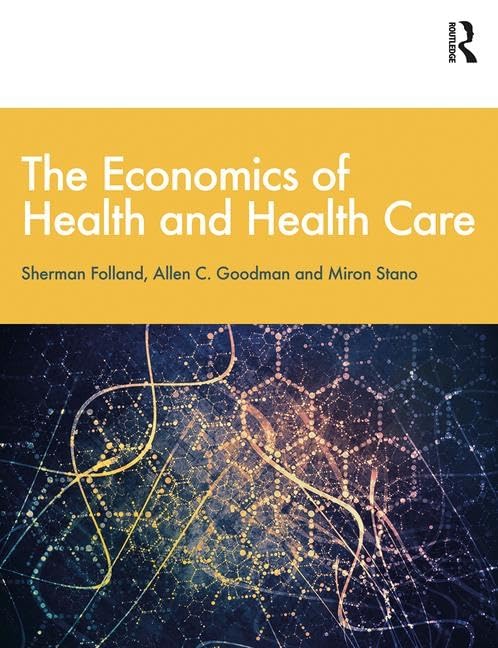 The Economics Of Health And Health Care: International Student Edition, 8Th Edition