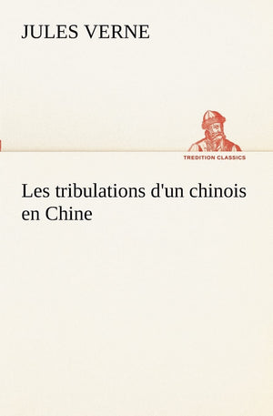 Les tribulations d'un chinois en Chine (French Edition),Used