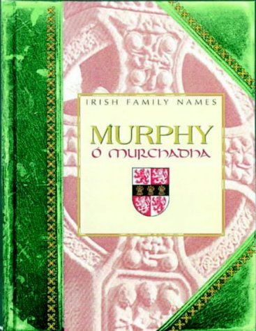 Murphy (Irish Family Names),Used