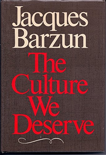 The Culture We Deserve,New