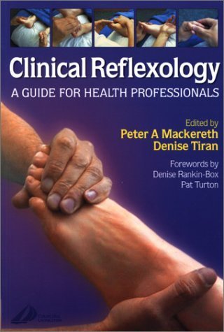 Clinical Reflexology: A Guide for Health Professionals,Used