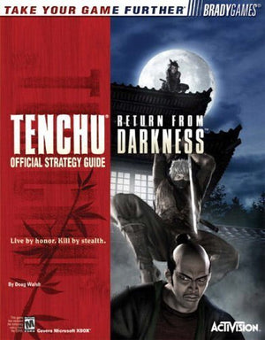 Tenchu : Return From Darkness(Tm) Official Strategy Guide (Official Strategy Guides),New
