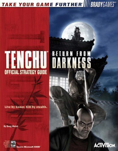 Tenchu : Return From Darkness(Tm) Official Strategy Guide (Official Strategy Guides),New