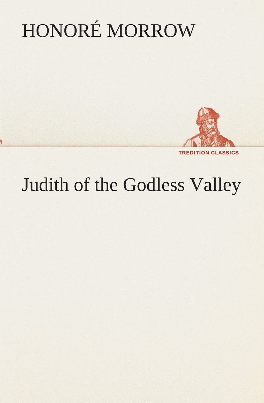 Judith of the Godless Valley,Used