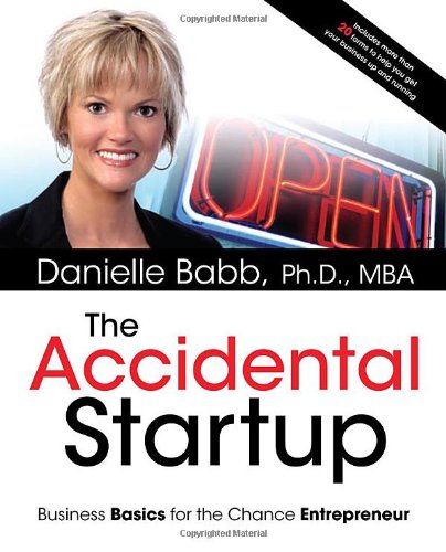 The Accidental Startup: How to Realize Your True Potential by Becoming Your Own Boss,Used
