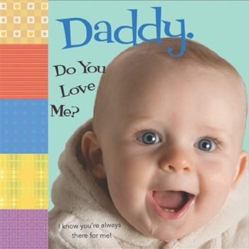 Daddy, Do You Love Me?,Used