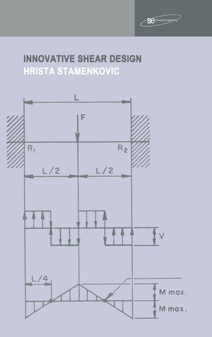 Innovative Shear Design (Structural Engineering: Mechanics And Design)
