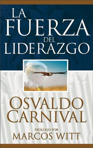 La Fuerza del Liderazgo (Spanish Edition),Used