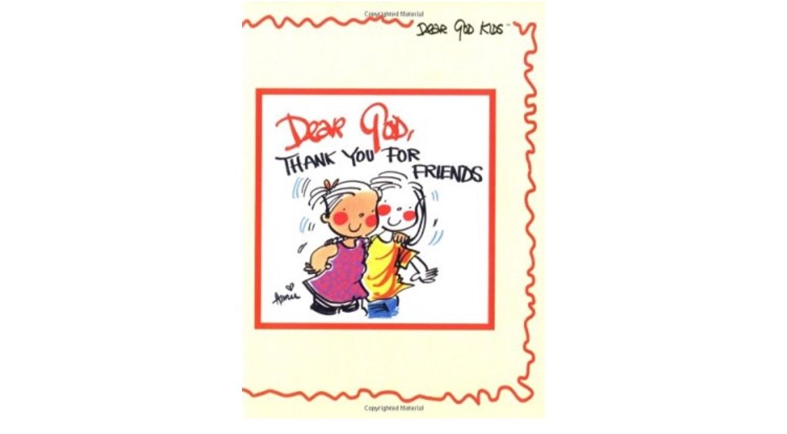 Dear God, Thank You for Friends (Dear God Kids Series),Used
