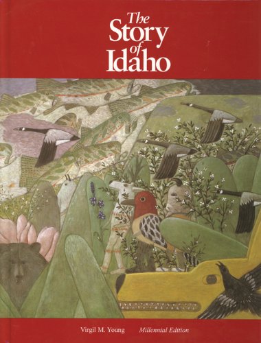 The Story of Idaho: Millennial Edition,Used