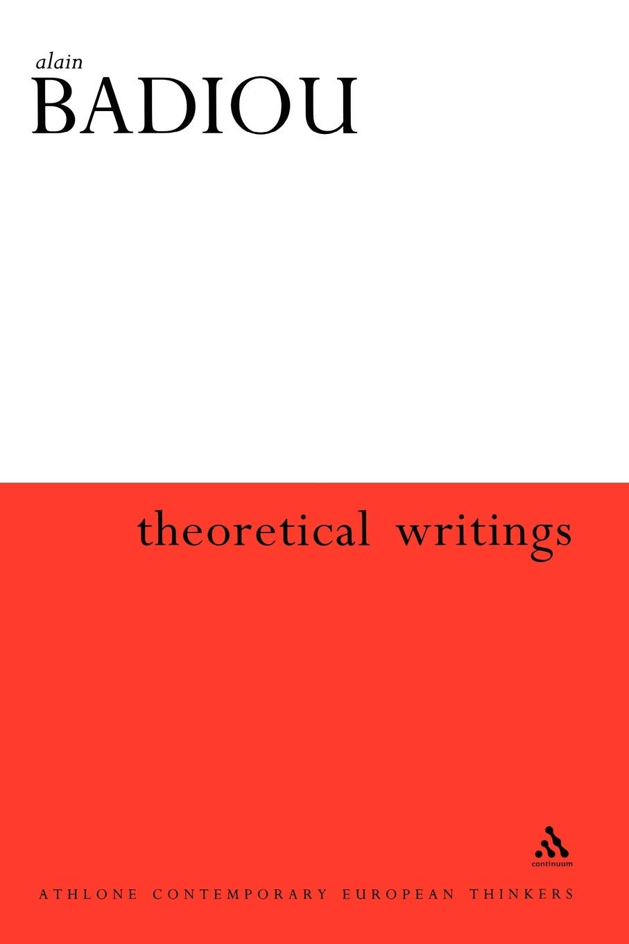 Theoretical Writings (Athlone Contemporary European Thinkers),Used