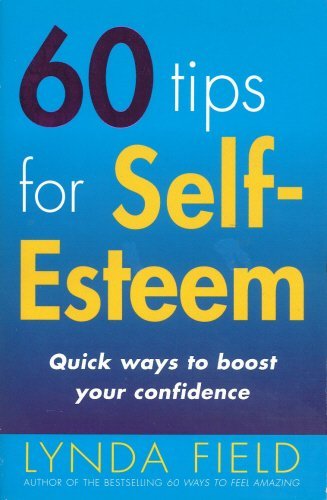 60 Tips For SelfEsteem: Quick Ways to Boost Your Confidence,Used