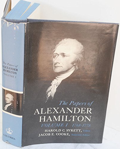The Papers of Alexander Hamilton Vol 1,New