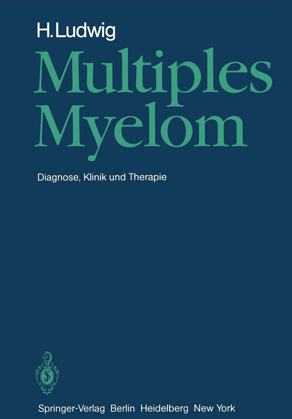 Multiples Myelom: Diagnose, Klinik und Therapie (German Edition),Used