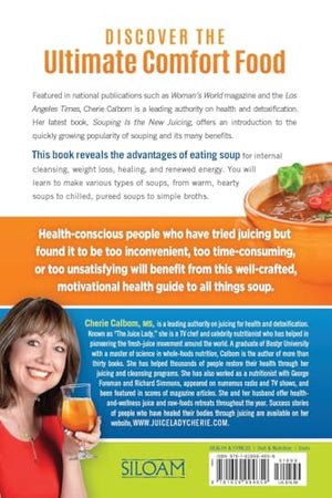 Souping Is The New Juicing: The Juice Lady's Healthy Alternative,New