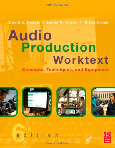 Audio Production Worktext: Concepts, Techniques, and Equipment,Used
