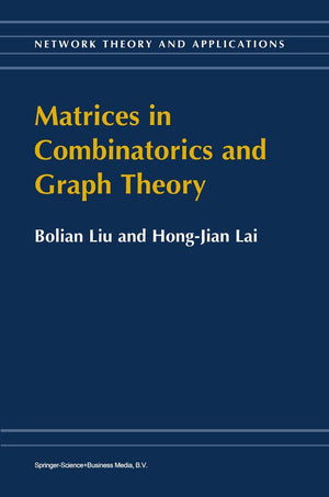 Matrices in Combinatorics and Graph Theory (Network Theory and Applications, 3),Used
