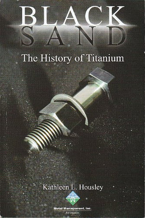 Black Sand: The History of Titanium,Used