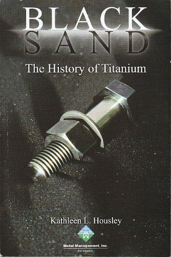 Black Sand: The History of Titanium,Used