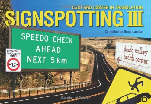 Signspotting Iii: Lost And Loster In Translation-new,New