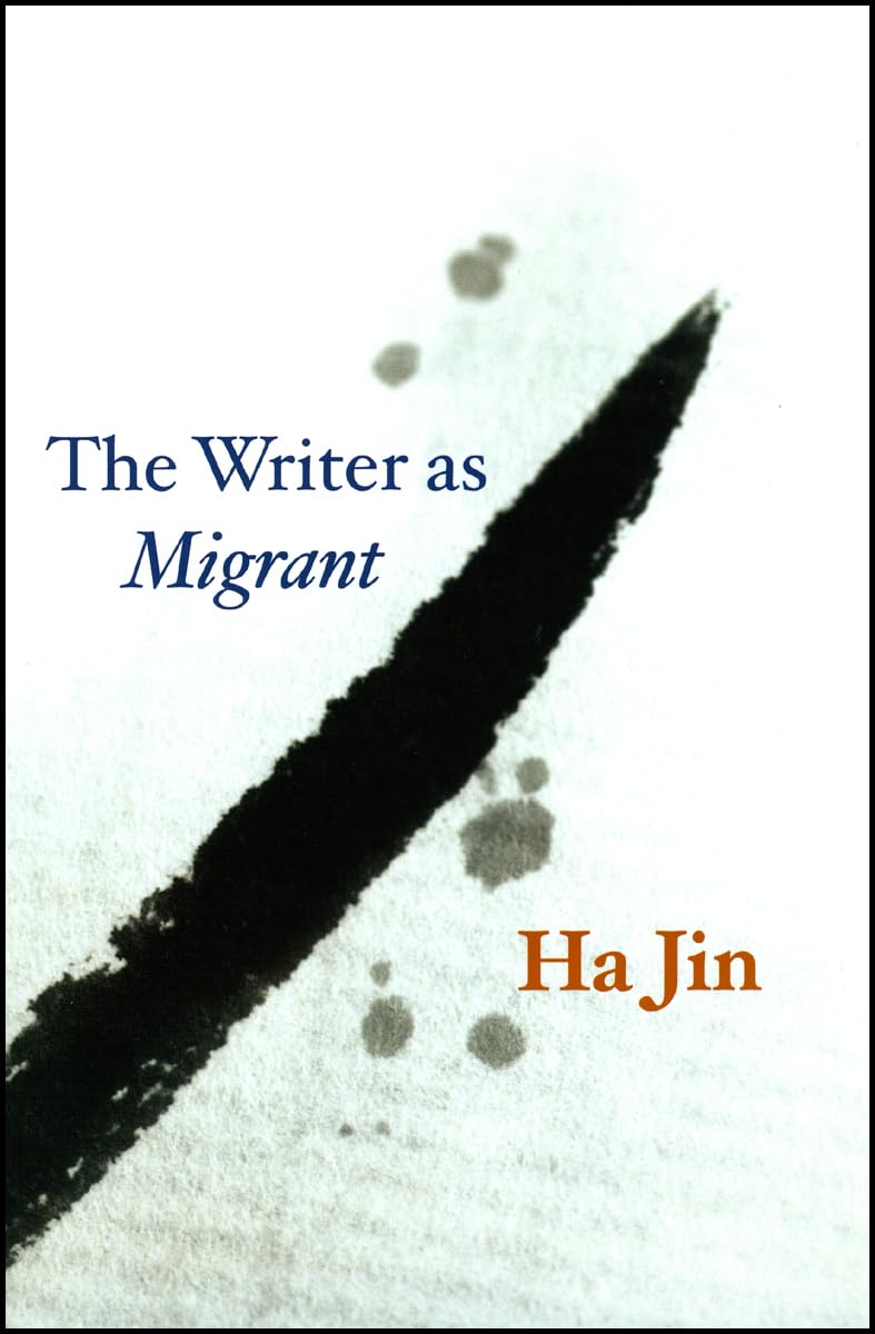 The Writer as Migrant (The Rice University Campbell Lectures),Used