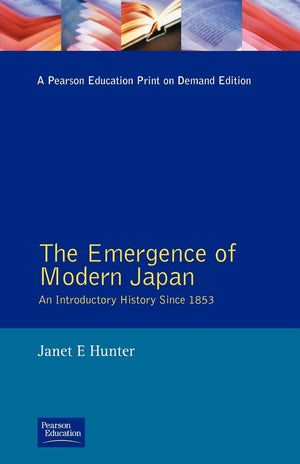 The Emergence Of Modern Japan,New