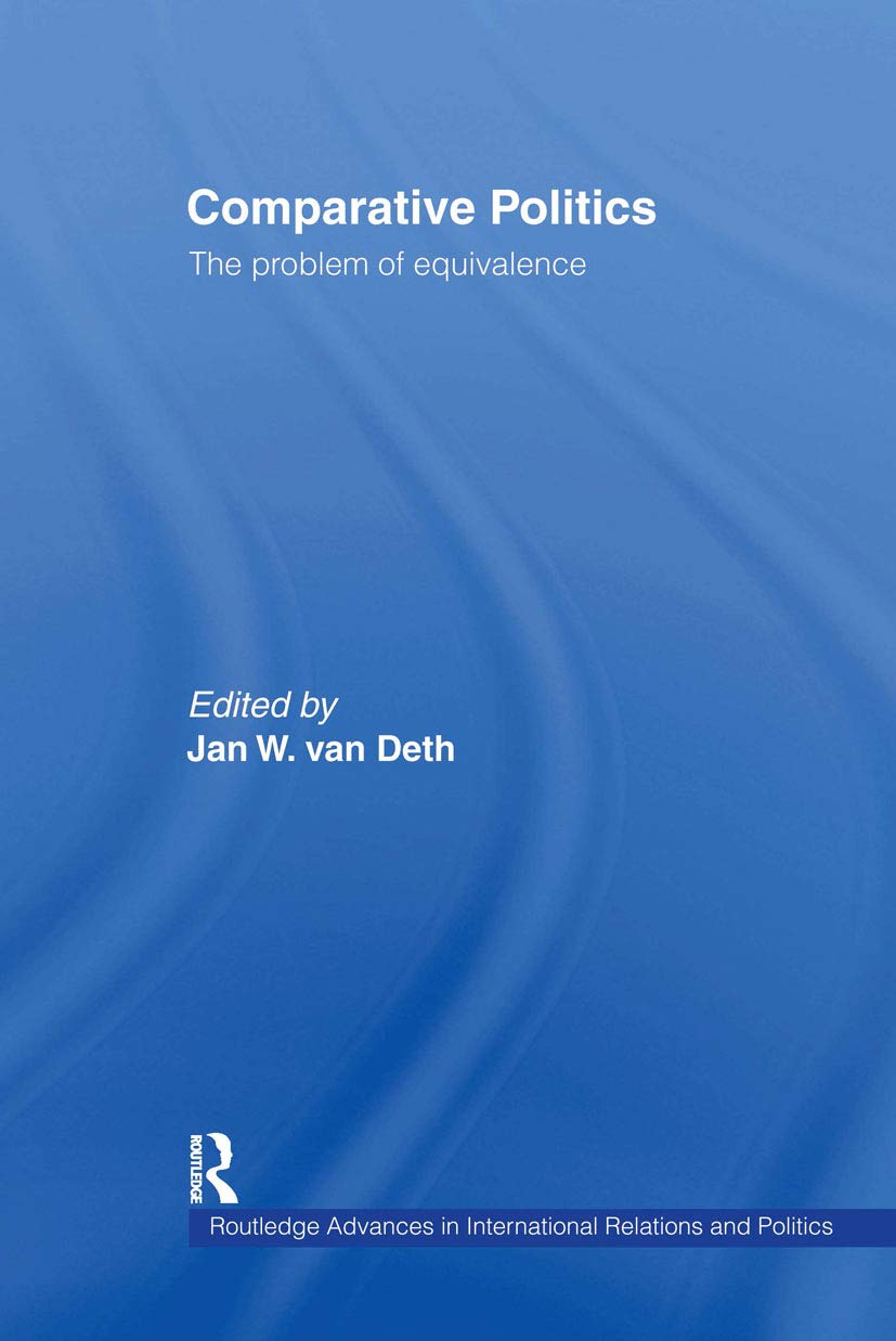 Equivalence in Comparative Politics: The Problem of Equivalence (Routledge Advances in International Relations and Global Politi,Used